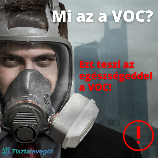 Illékony szerves vegyületek, azaz a VOC